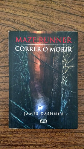 Libro Maze Runner: Correr O Morir (Usado)