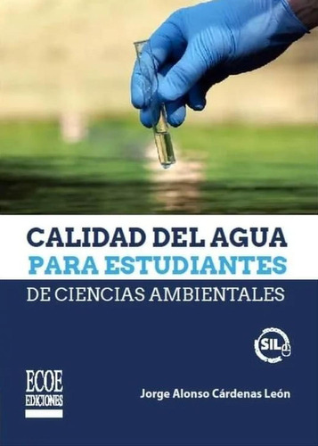 Libro Calidad Delagua Para Estudiantes De Ciencias Ambiental