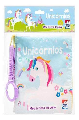 Meu Livrinho De Pano - Unicornios: Meu Livrinho De Pano - Unicornios, De Brijbasi Art Press. Editora Happy Books, Capa Mole, Edição 1 Em Português, 2023