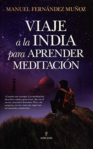Viaje A La India Para Aprender Meditación