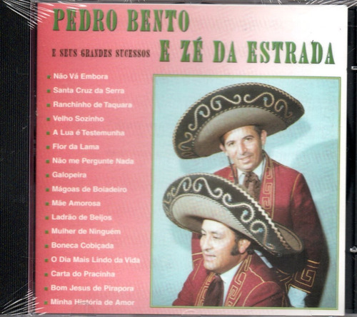 Cd Pedro Bento E Zé Da Estrada - Grandes Sucessos