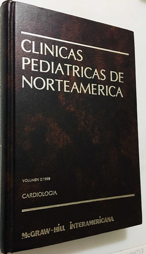 Clínicas Pediátricas De Norteamérica Cardiología Vol 2 1999