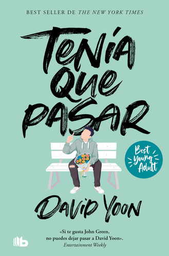 Tenia Que Pasar Best Young Adult, De David Yoon., Vol. 1. Editorial B De Bolsillo, Tapa Blanda En Español, 2023
