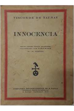 Livro Innocencia - Visconde De Taunay [1927]
