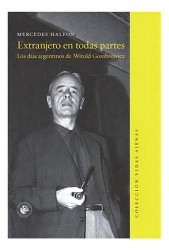 Extranjero En Todas Partes: No Aplica, De Halfon, Mercedes. Editorial Ediciones Udp, Tapa Blanda En Español
