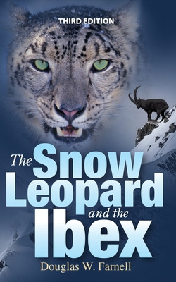 Libro The Snow Leopard And The Ibex, Third Edition - Farn...