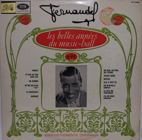 Fernandel  Les Belles Années Du Music-hall N° 44 Lp