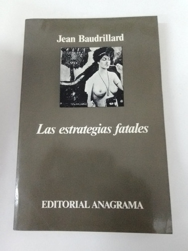 Las Estrategias Fatales - Jean Baudrillard