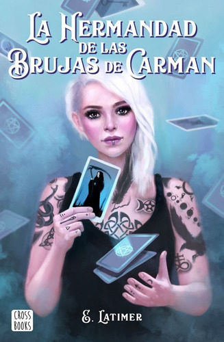 La hermandad de las brujas de Carman, de Latimer, E.. Editorial Destino Infantil & Juvenil, tapa blanda en español