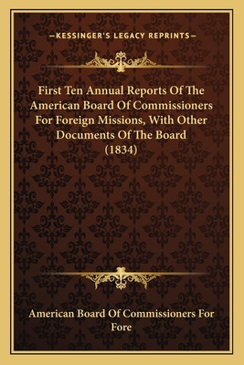 Libro First Ten Annual Reports Of The American Board Of C...