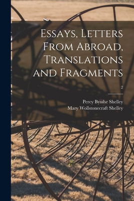 Libro Essays, Letters From Abroad, Translations And Fragm...