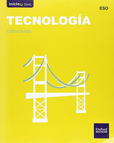 Tecnologia Secundaria Estructuras -inicia Dual- - 9788467359