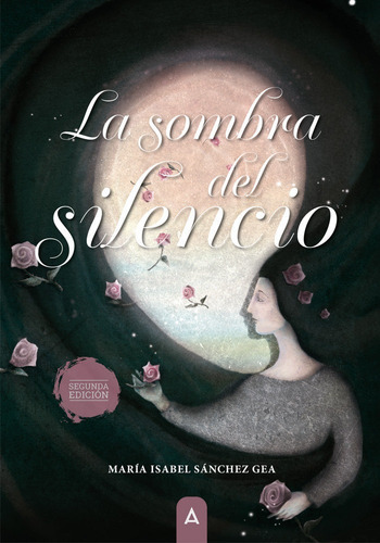 La Sombra Del Silencio, De Mª Isabel Sanchez Gea. Editorial Aliar 2015 Ediciones, S.l., Tapa Blanda En Español