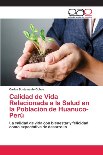 Libro: Calidad De Vida Relacionada A La Salud En La Població