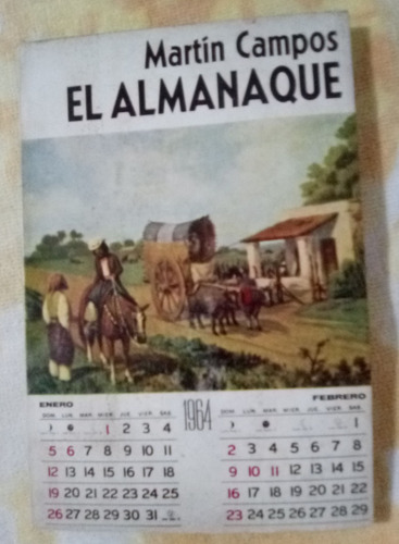 El Almanaque  Martín Campos   Ed. Sudestada 1968 