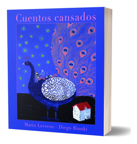 Mario Levrero Diego Bianki Cuentos Cansados Pequeño Editor