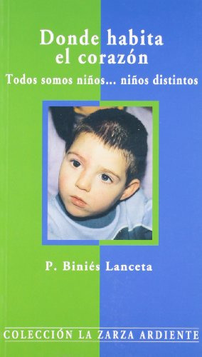 Donde Habita El Corazon: Todos Somos Niños Distintos: 26 -la