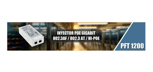 Inyector Poe Estandar 802.3af / At 15w Hi Poe Dahua Pft1200