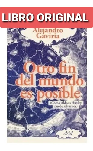 Otro Fin Del Mundo Es Posible. ( Libro Nuevo Y Original )