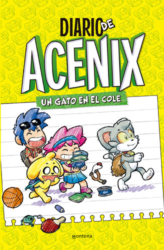 Diario De Acenix - Un Gato En El Cole (diario De Acenix 1)