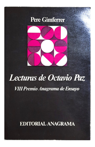 Lecturas De Octavio Paz - Pere Gimferrer (literatura Ficción
