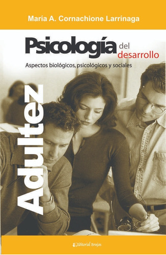 Psicología Del Desarrollo. Adultez