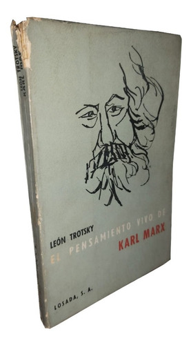 El Pensamiento Vivo De Karl Marx - León Trotsky