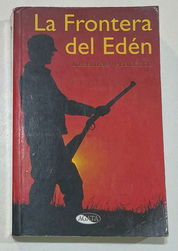 Libro De Nicholas Proffitt, La Frontera Del Edén 1998