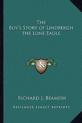 Libro The Boy's Story Of Lindbergh The Lone Eagle - Richa...