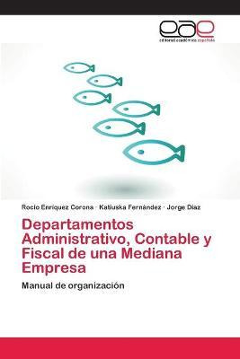 Libro Departamentos Administrativo, Contable Y Fiscal De ...