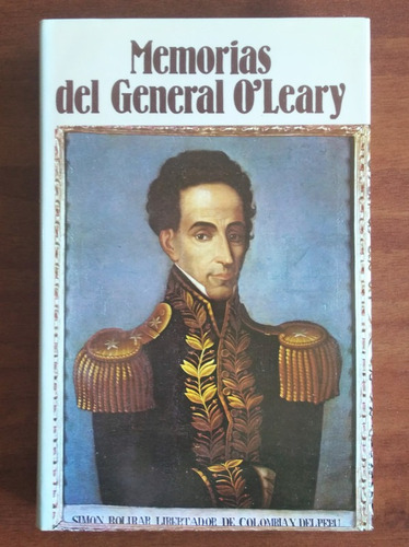 Memorias Del General O'leary Tomo 30