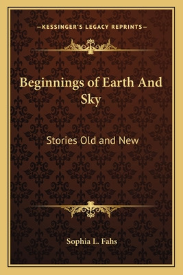 Libro Beginnings Of Earth And Sky: Stories Old And New - ...