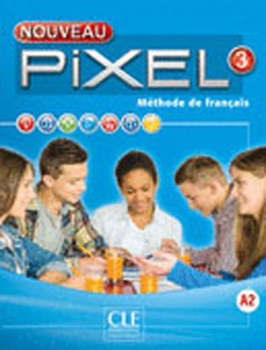 Nouveau Pixel 3 - Niveau A2 - Livre + Dvd+ Cd Audio, De Gibbe, Colette. Editora Cle Internacional ***, Capa Mole, Edição Edição - 2016