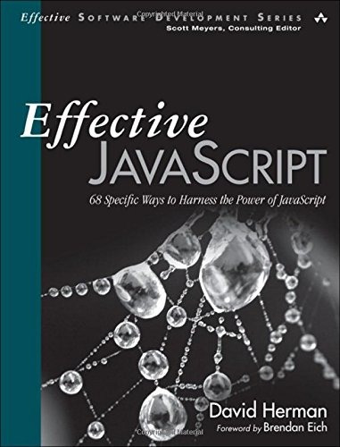 Book : Effective Javascript: 68 Specific Ways To Harness ...