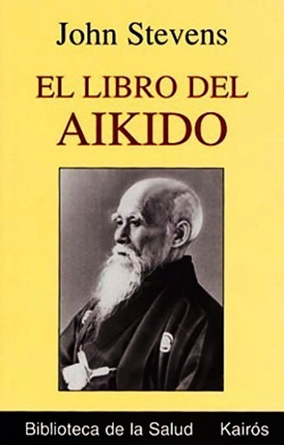 El Libro Del Aikido John Stevens - Libro Nuevo Envio Rapido