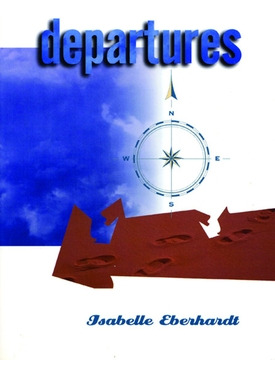 Libro Departures: Selected Writings - Eberhardt, Isabelle