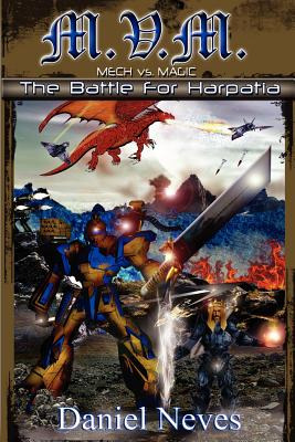 Libro M.v.m. Mech Vs. Magic: The Battle For Harpatia. - N...