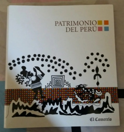 Coleccionable De El Comercio Patrimonio Del Perú 
