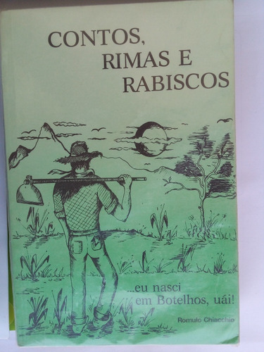 Livro Contos, Rimas E Rabiscos Romulo Chiacchio