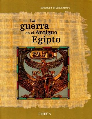 La Guerra En El Antiguo Egipto