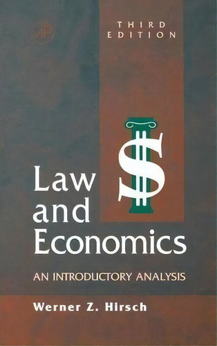 Law And Economics, De Werner Z. Hirsch. Editorial Elsevier Science Publishing Co Inc, Tapa Dura En Inglés