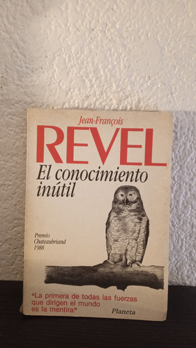 El Conocimiento Inútil - Jean Francois Revel
