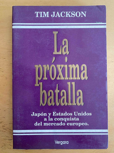 La Proxima Batalla, Japon Y Estados Unidos A - Jackson (j3) (Usado)
