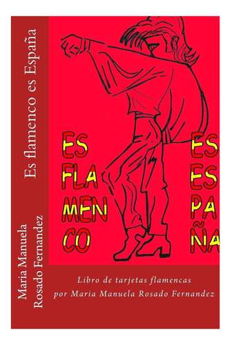 Libro: Es Flamenco Es España: Libro De Tarjetas Flamencas