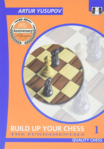 Libro: Build Up Your Chess 1: The Fundamentals (yusupovs