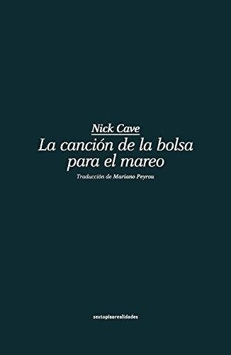 Imagen 1 de 1 de Cancion De La Bolsa Para El Mareo, La - Nick Cave