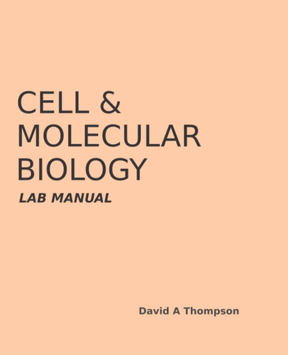 Libro:  Cell And Molecular Biology Lab Manual