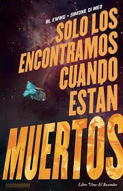 Libro Solo Los Encontramos Cuando Están Muertos Nº 1 De Ewin