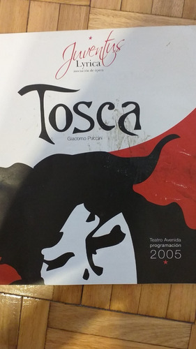 Programa Opera Tosca Puccini 2005 Avenida Haydeé Dabusti 