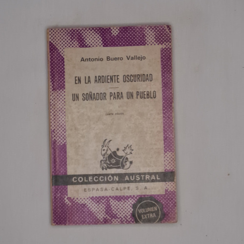 En La Ardiente Oscuridad - Un Soñador Para Un Pueblo